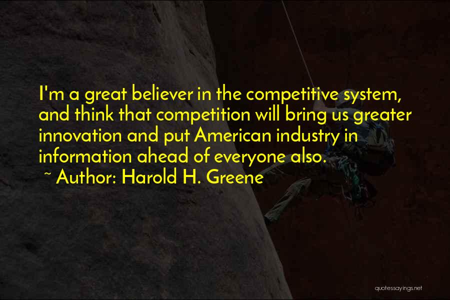 Harold H. Greene Quotes 709138