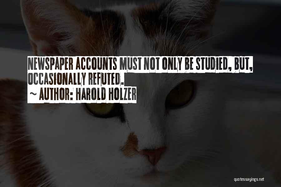 Harold Holzer Quotes 1461712
