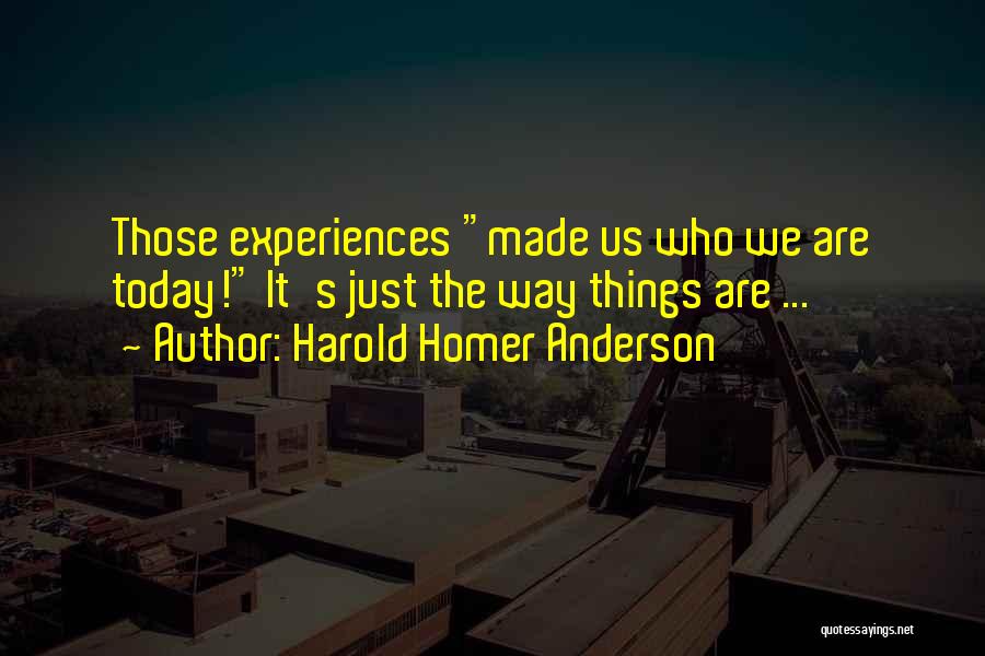 Harold Homer Anderson Quotes 1278926