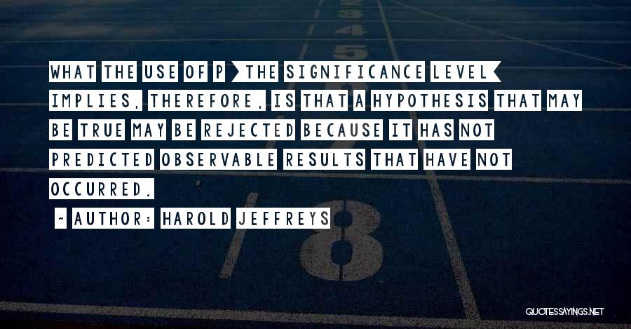 Harold Jeffreys Quotes 428254