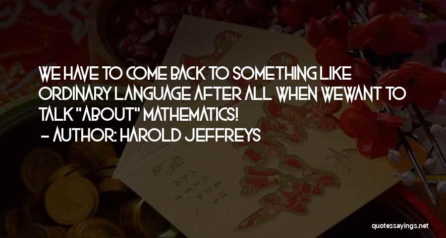 Harold Jeffreys Quotes 699840