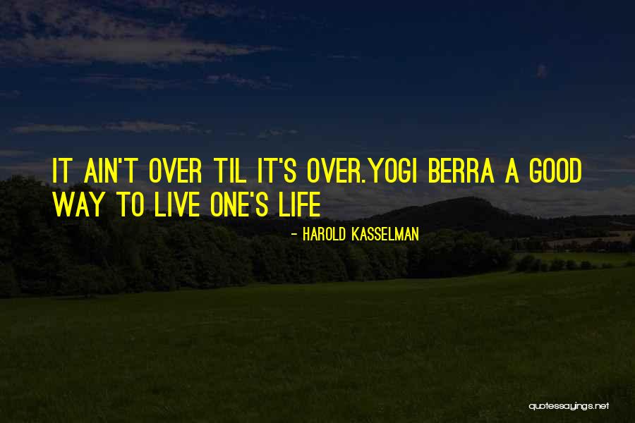 Harold Kasselman Quotes 1268834 Harold Kasselman Quotes 1268834