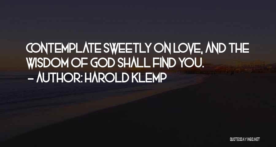 Harold Klemp Love Quotes By Harold Klemp