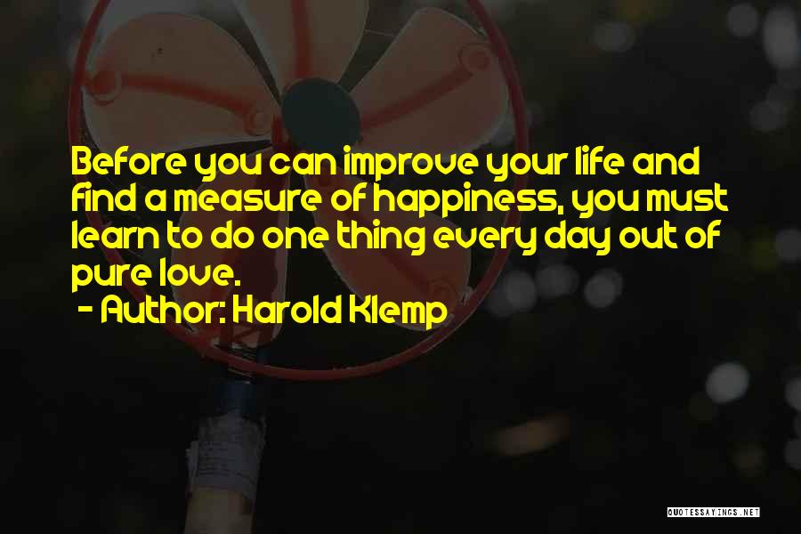 Harold Klemp Love Quotes By Harold Klemp