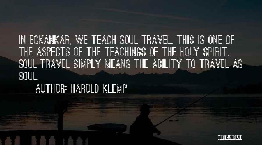 Harold Klemp Quotes 1277031