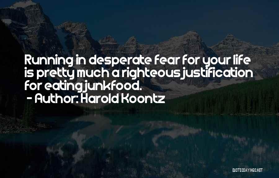 Harold Koontz Quotes 1723250