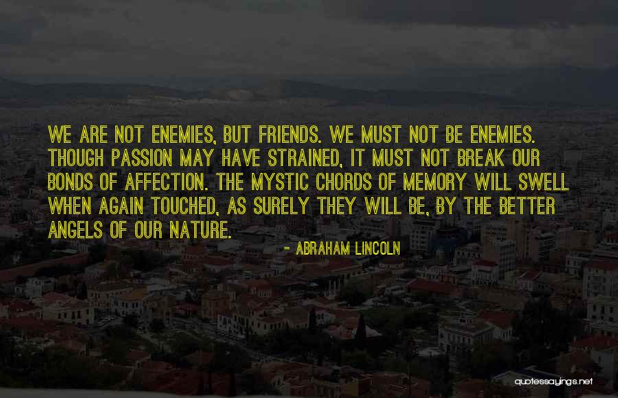 Harold Kroto Quotes By Abraham Lincoln Harold Kroto Quotes By Abraham Lincoln