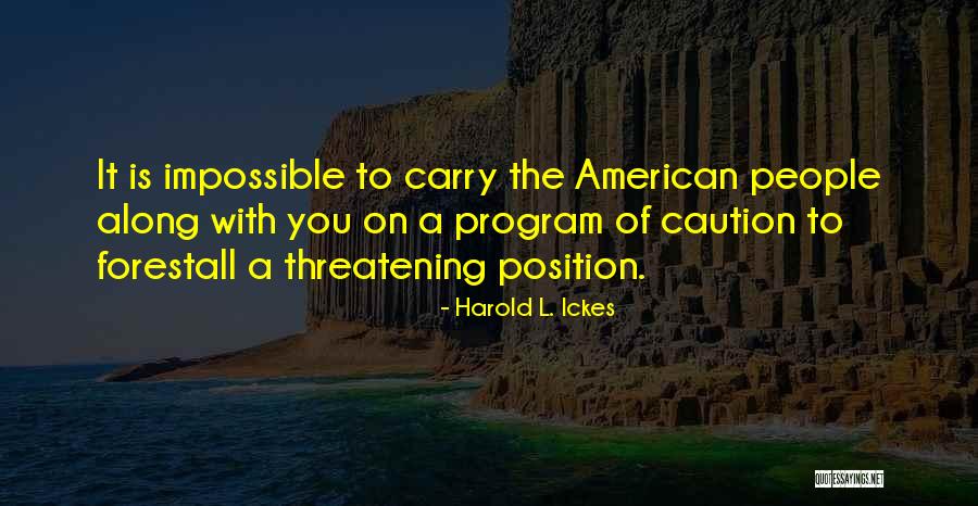 Harold L. Ickes Quotes 1352178