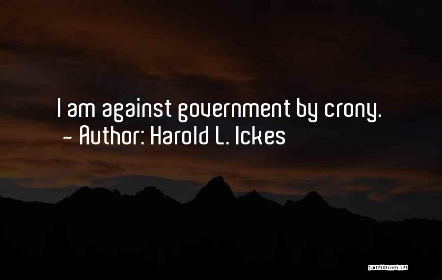 Harold L. Ickes Quotes 806517