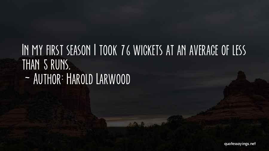 Harold Larwood Quotes 1684007