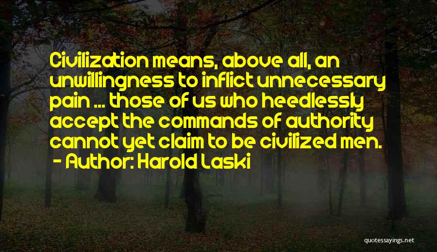 Harold Laski Quotes 2176303