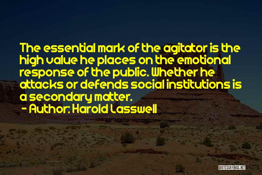 Harold Lasswell Quotes 369298