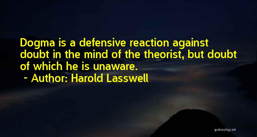 Harold Lasswell Quotes 646690