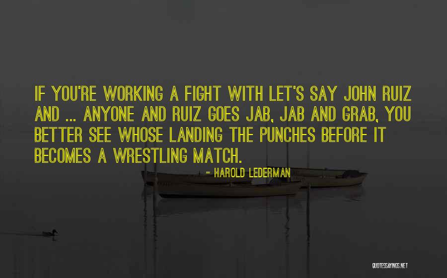 Harold Lederman Quotes 2060660 Harold Lederman Quotes 2060660