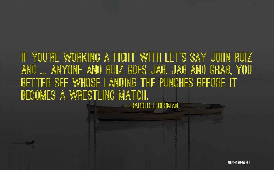 Harold Lederman Quotes 2060660