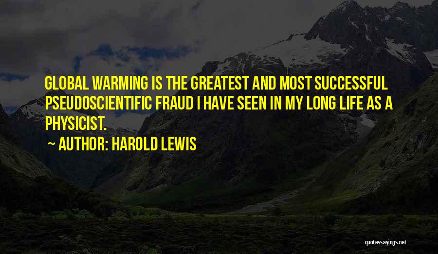 Harold Lewis Quotes 1777165