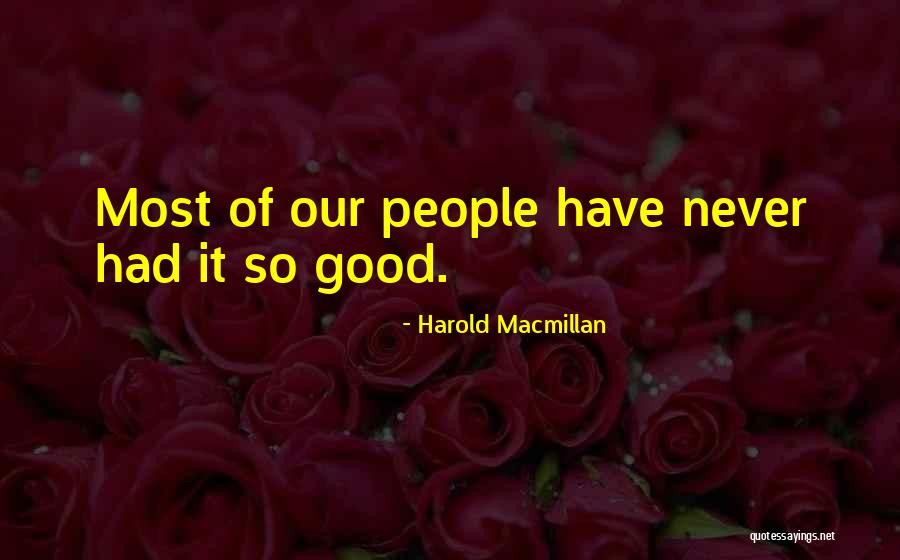 Harold Macmillan Quotes 1173873