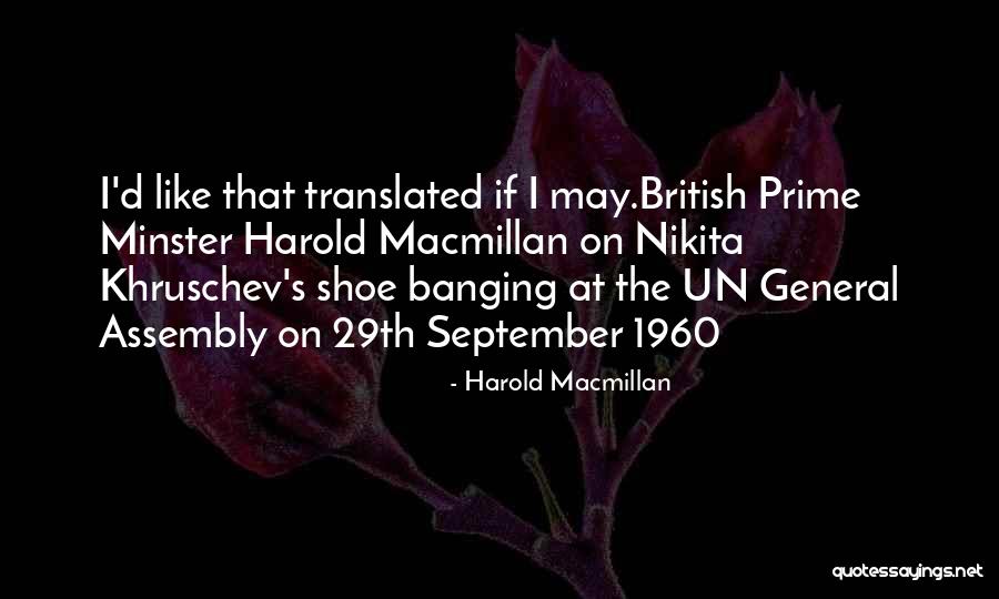 Harold Macmillan Quotes 1569846 Harold Macmillan Quotes 1569846