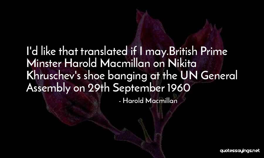 Harold Macmillan Quotes 1569846