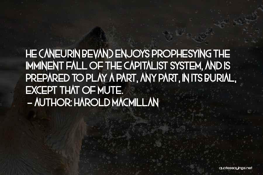 Harold Macmillan Quotes 754284