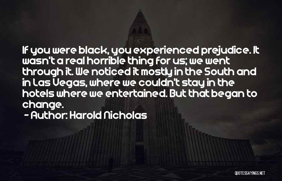 Harold Nicholas Quotes 1977959