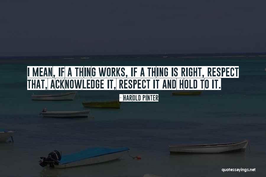 Harold Pinter Quotes 1426008 Harold Pinter Quotes 1426008