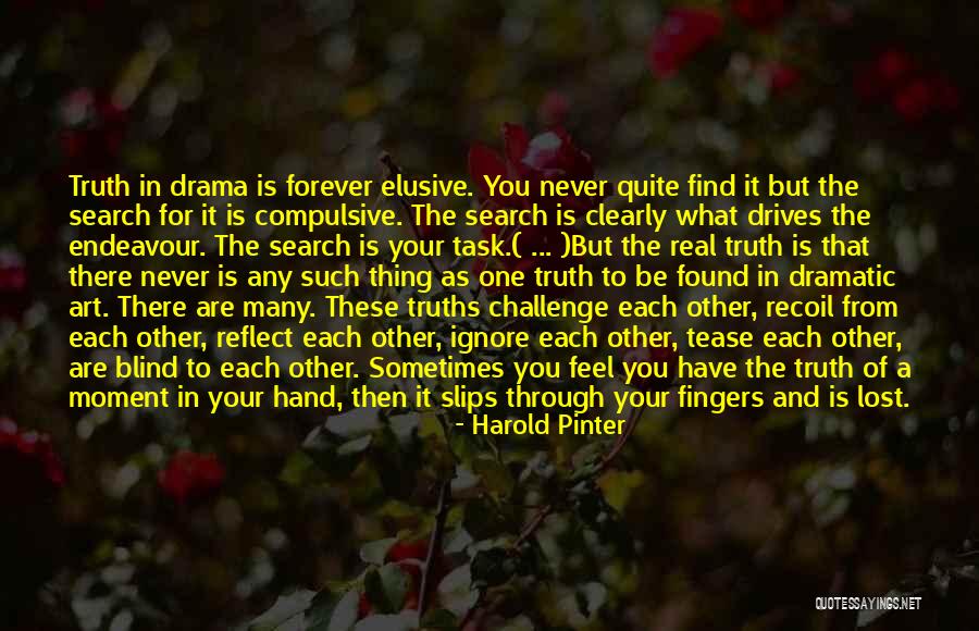 Harold Pinter Quotes 1560529 Harold Pinter Quotes 1560529