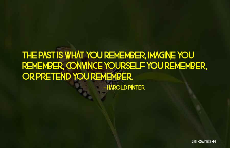 Harold Pinter Quotes 2037339 Harold Pinter Quotes 2037339