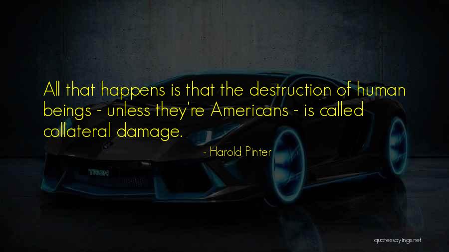 Harold Pinter Quotes 386859 Harold Pinter Quotes 386859