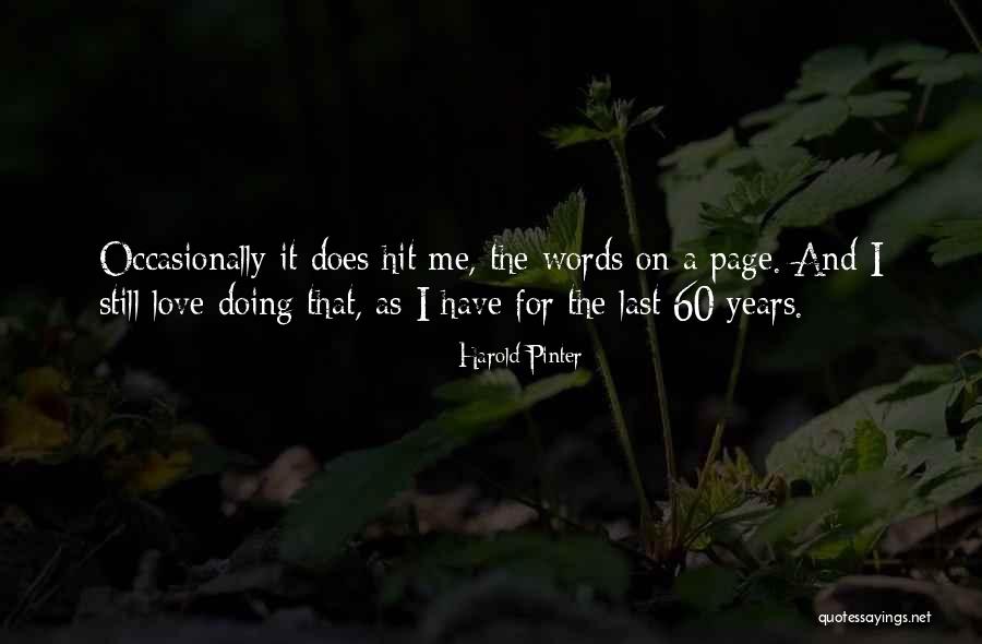 Harold Pinter Quotes 547082 Harold Pinter Quotes 547082