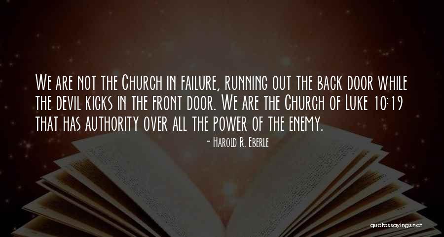 Harold R. Eberle Quotes 2246736