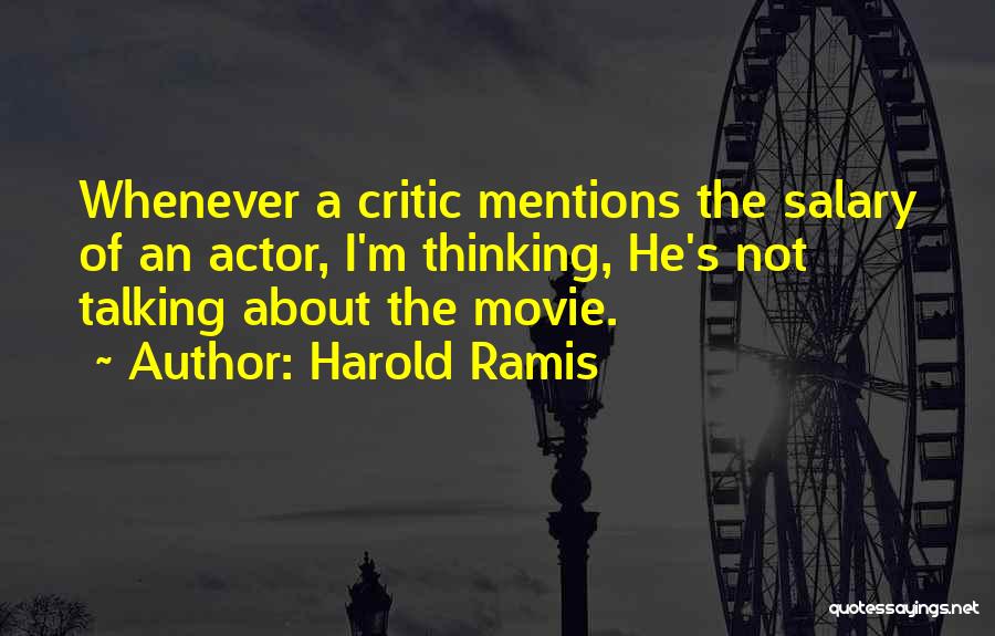 Harold Ramis Quotes 1193336