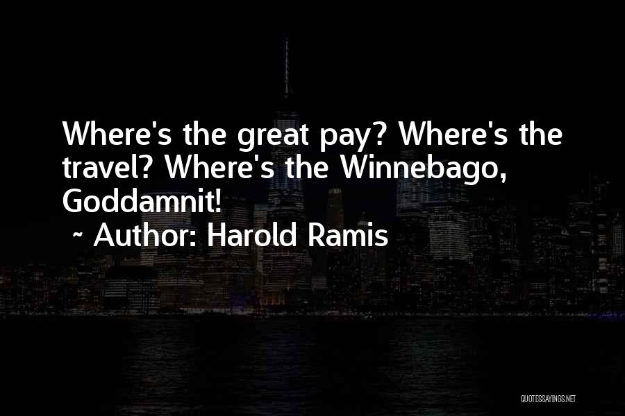 Harold Ramis Quotes 184337