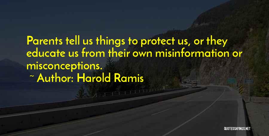Harold Ramis Quotes 555474