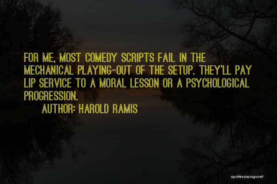 Harold Ramis Quotes 949592