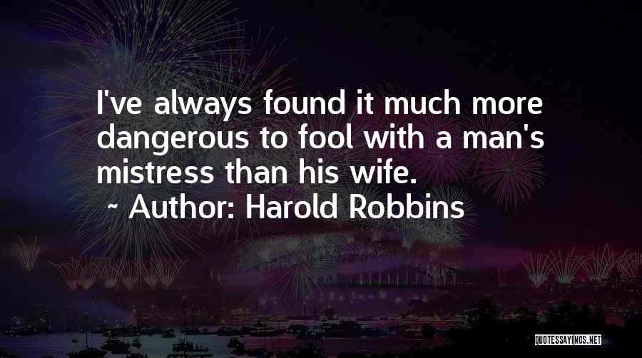 Harold Robbins Quotes 1047355