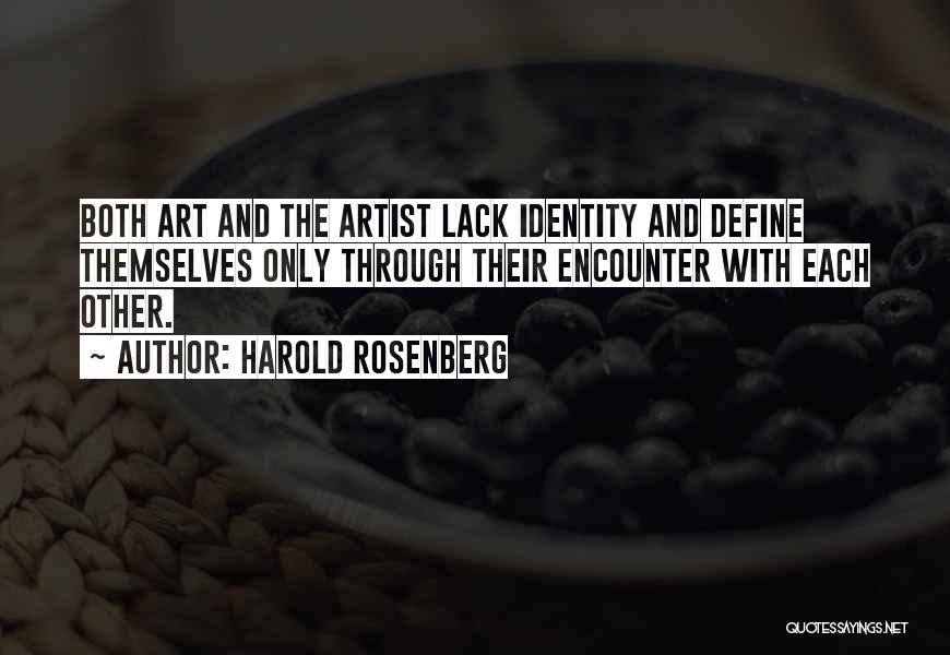 Harold Rosenberg Quotes 1261538