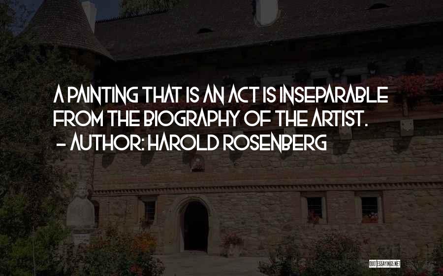 Harold Rosenberg Quotes 1334854