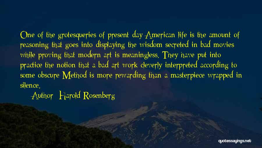Harold Rosenberg Quotes 718013