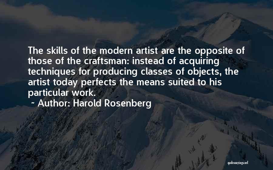 Harold Rosenberg Quotes 718070
