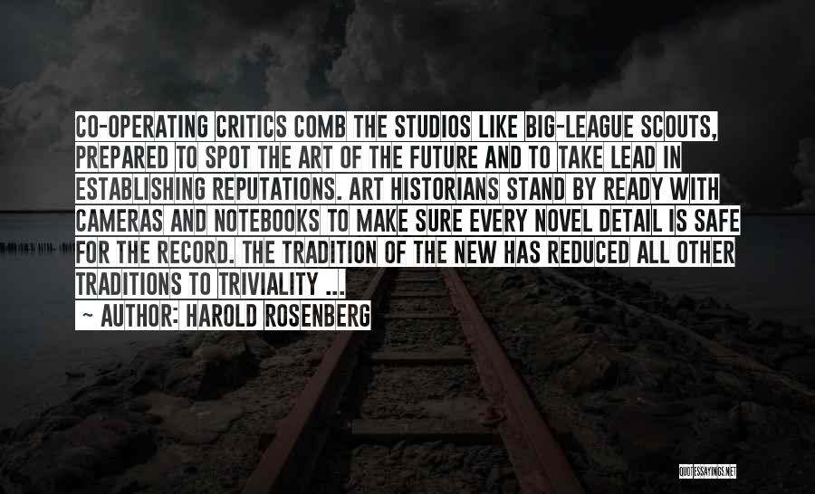 Harold Rosenberg Quotes 770866