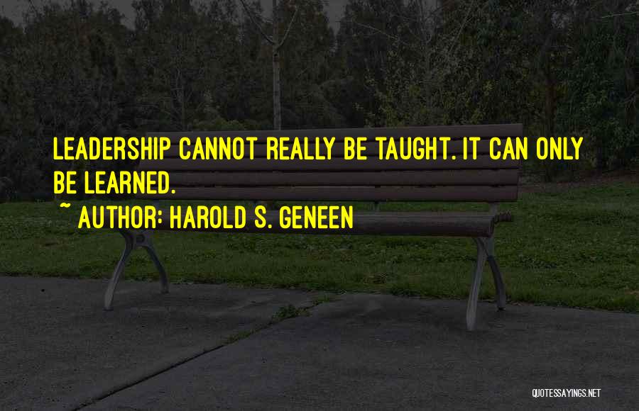 Harold S. Geneen Quotes 1743237