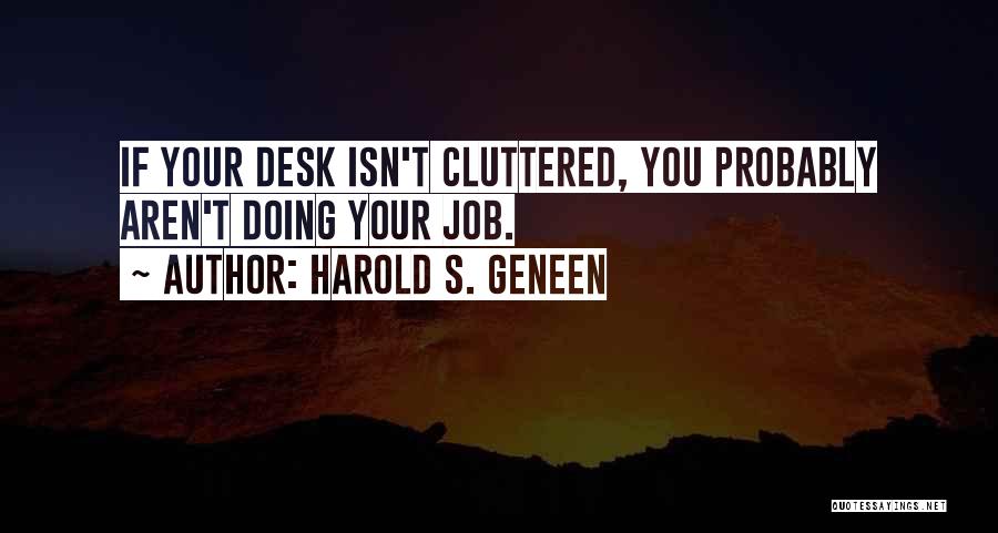 Harold S. Geneen Quotes 464558