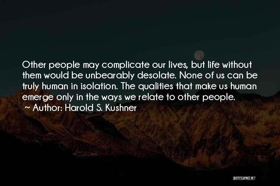 Harold S. Kushner Quotes 142017