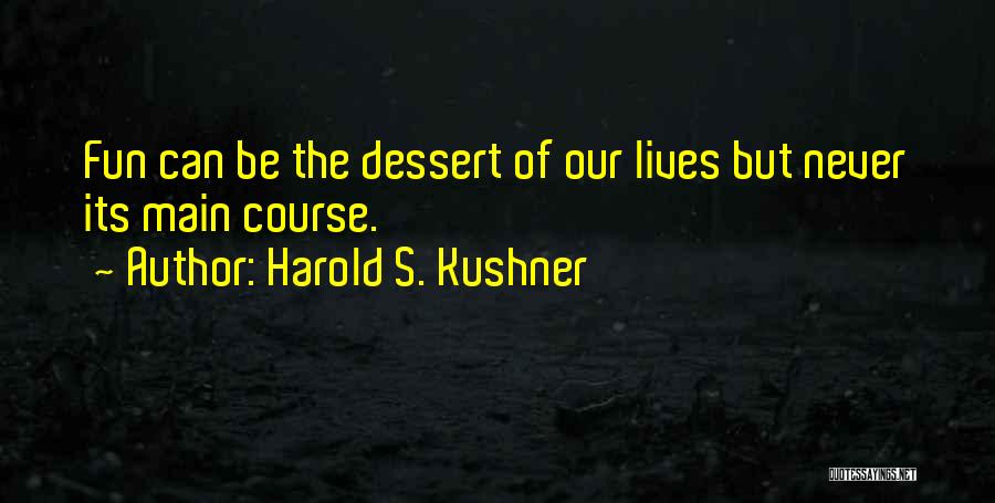 Harold S. Kushner Quotes 1545278