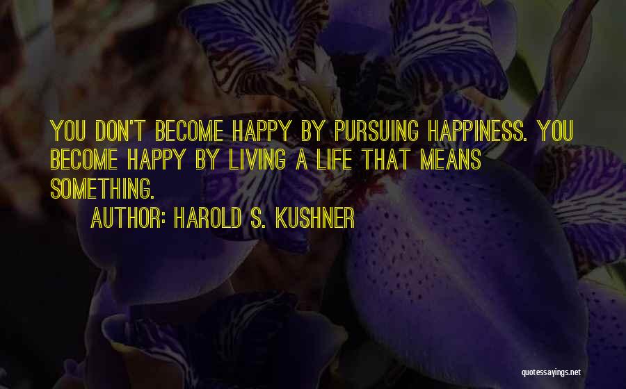 Harold S. Kushner Quotes 1997096