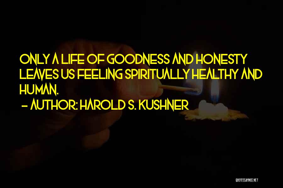 Harold S. Kushner Quotes 509210