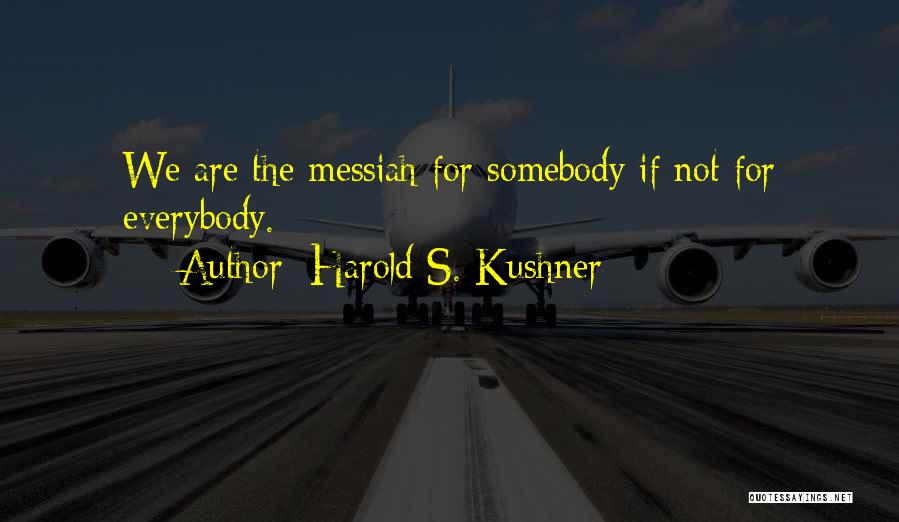 Harold S. Kushner Quotes 758246