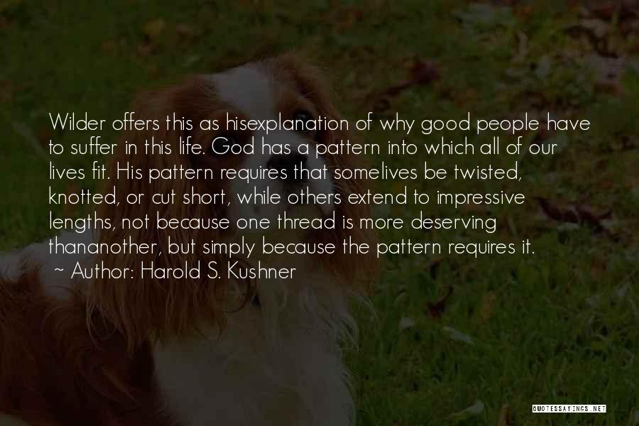 Harold S. Kushner Quotes 767161