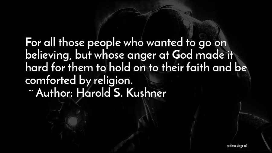 Harold S. Kushner Quotes 825999